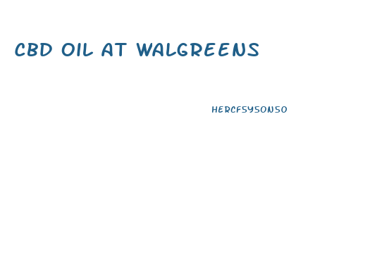Cbd Oil At Walgreens