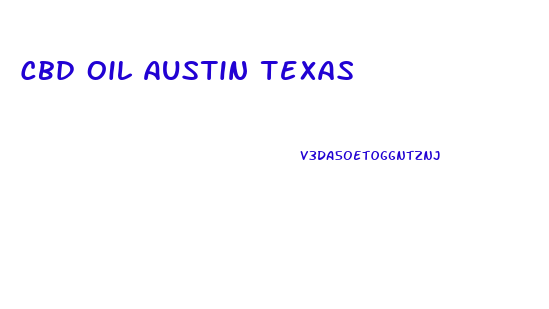 Cbd Oil Austin Texas