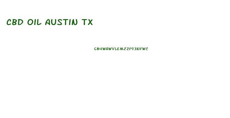 Cbd Oil Austin Tx