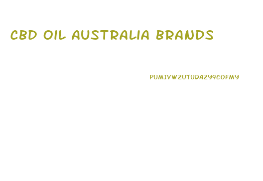 Cbd Oil Australia Brands