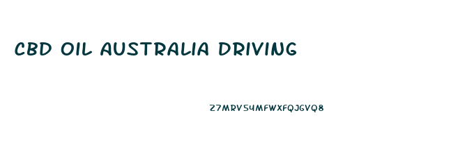 Cbd Oil Australia Driving