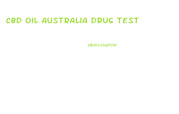 Cbd Oil Australia Drug Test