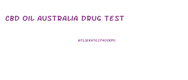 Cbd Oil Australia Drug Test