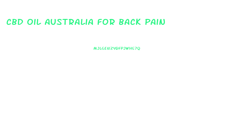 Cbd Oil Australia For Back Pain