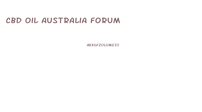 Cbd Oil Australia Forum