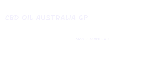 Cbd Oil Australia Gp