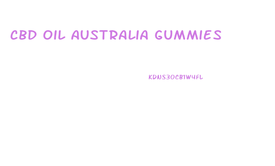 Cbd Oil Australia Gummies
