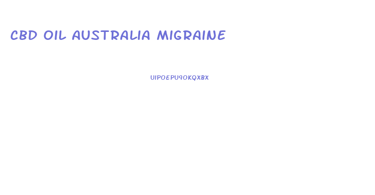 Cbd Oil Australia Migraine
