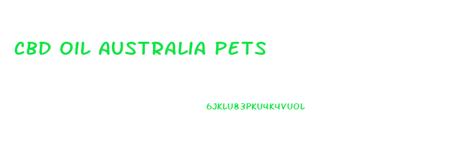 Cbd Oil Australia Pets