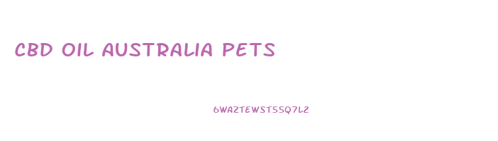 Cbd Oil Australia Pets