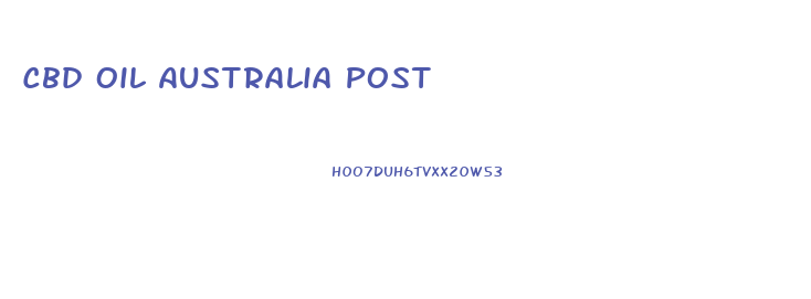 Cbd Oil Australia Post