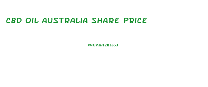 Cbd Oil Australia Share Price