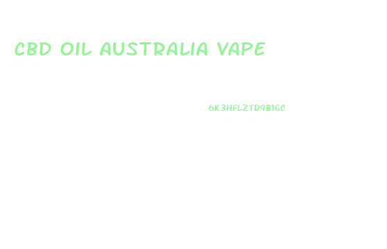 Cbd Oil Australia Vape