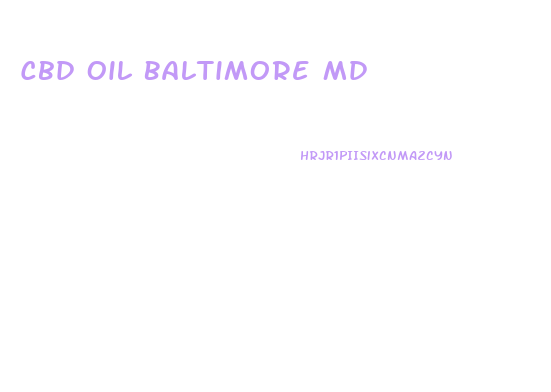 Cbd Oil Baltimore Md