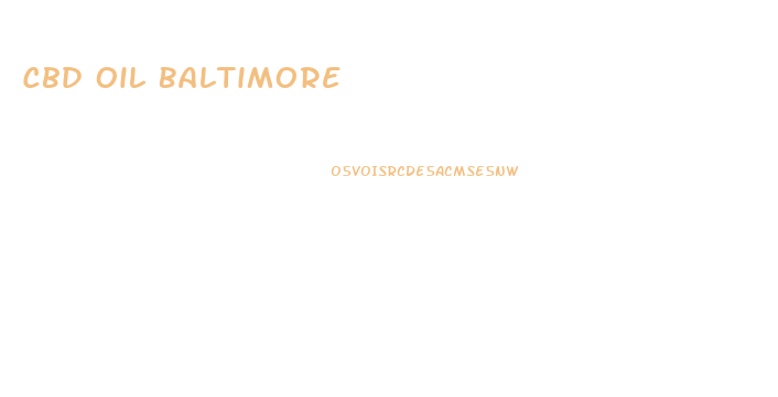 Cbd Oil Baltimore