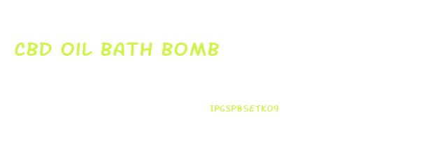 Cbd Oil Bath Bomb