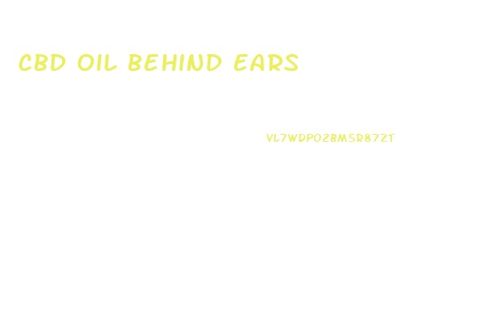 Cbd Oil Behind Ears