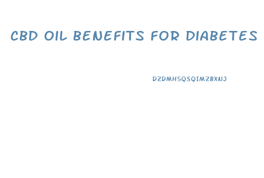 Cbd Oil Benefits For Diabetes