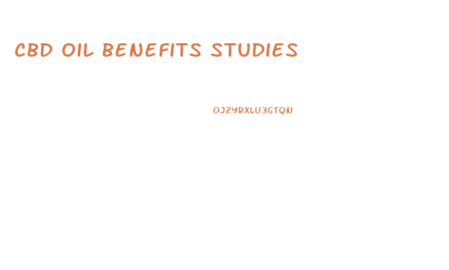 Cbd Oil Benefits Studies