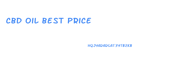 Cbd Oil Best Price