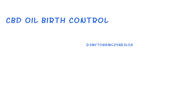 Cbd Oil Birth Control