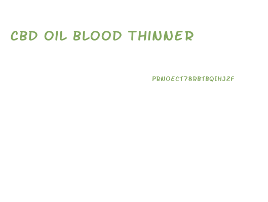 Cbd Oil Blood Thinner