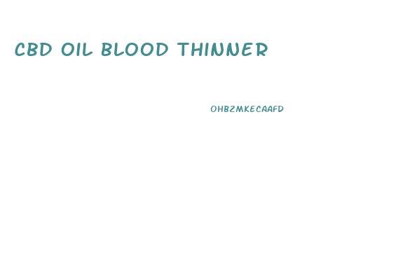 Cbd Oil Blood Thinner