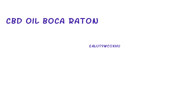 Cbd Oil Boca Raton