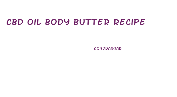 Cbd Oil Body Butter Recipe