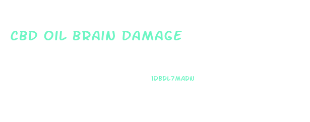 Cbd Oil Brain Damage