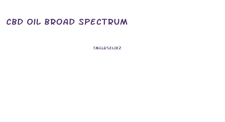 Cbd Oil Broad Spectrum