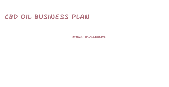 Cbd Oil Business Plan