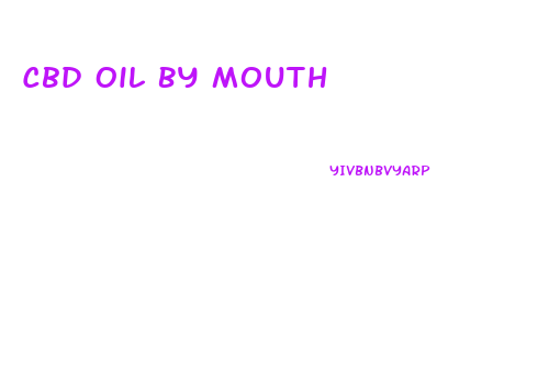 Cbd Oil By Mouth