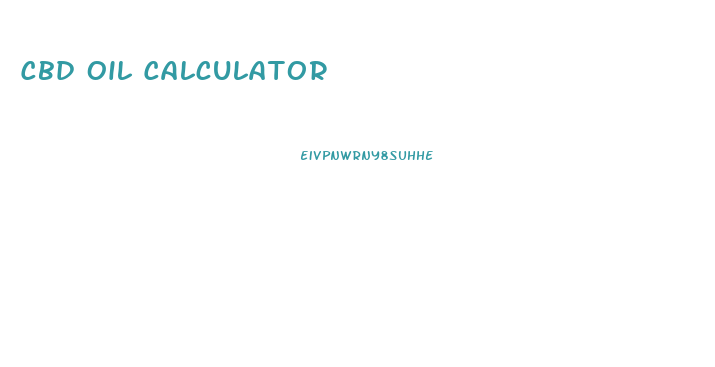 Cbd Oil Calculator