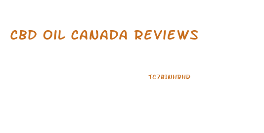 Cbd Oil Canada Reviews