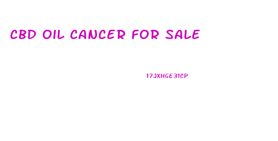 Cbd Oil Cancer For Sale