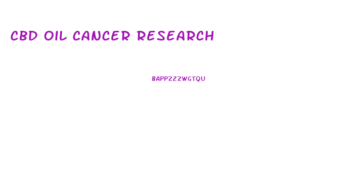Cbd Oil Cancer Research