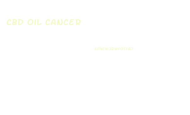 Cbd Oil Cancer