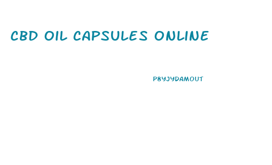 Cbd Oil Capsules Online