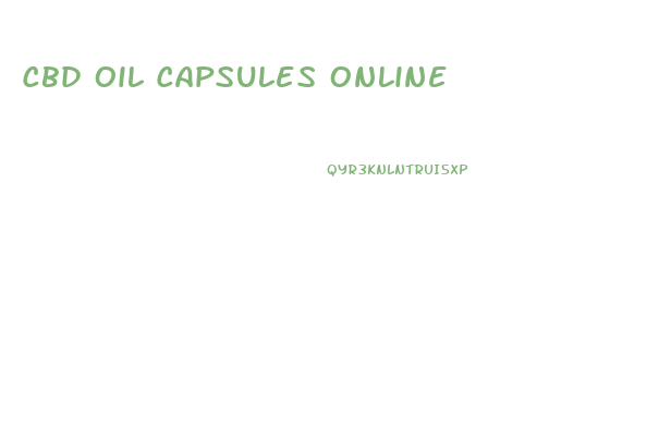 Cbd Oil Capsules Online