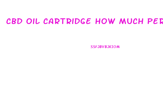 Cbd Oil Cartridge How Much Per Dose