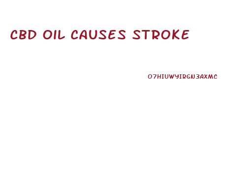 Cbd Oil Causes Stroke