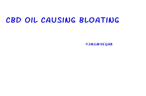 Cbd Oil Causing Bloating