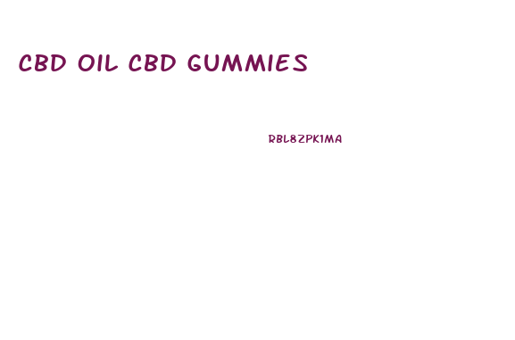Cbd Oil Cbd Gummies