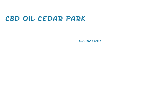 Cbd Oil Cedar Park