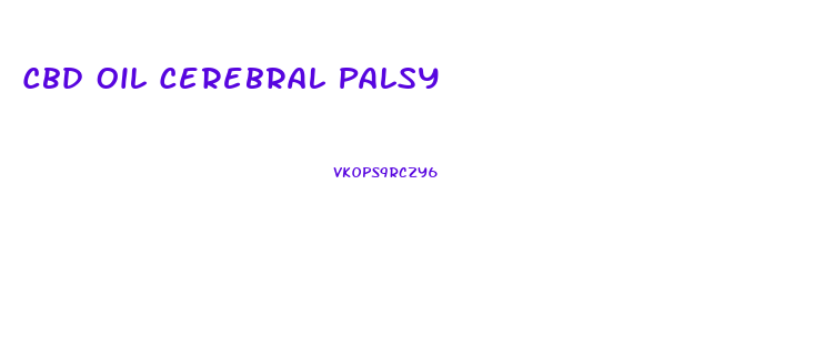 Cbd Oil Cerebral Palsy