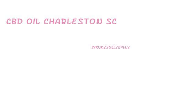 Cbd Oil Charleston Sc