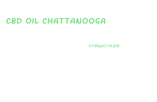 Cbd Oil Chattanooga