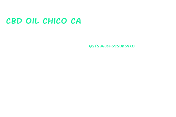 Cbd Oil Chico Ca