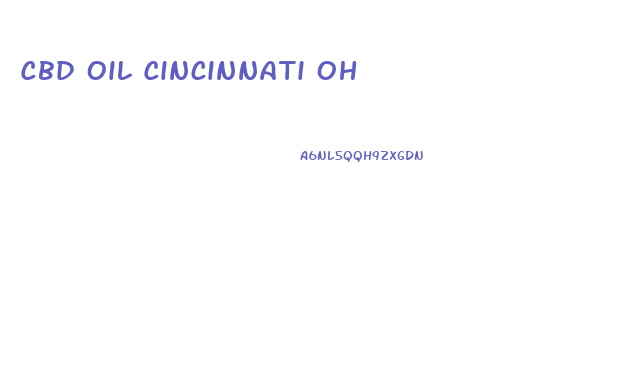 Cbd Oil Cincinnati Oh